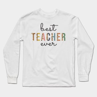 Best Teacher Ever, Cute Cheetah Teaching Educator Gift Long Sleeve T-Shirt